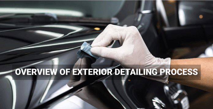 Overview of Exterior Detailing Process