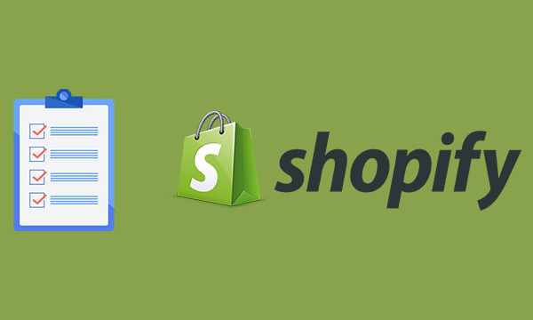 Shopify Checklist to Launch Your Store for Success