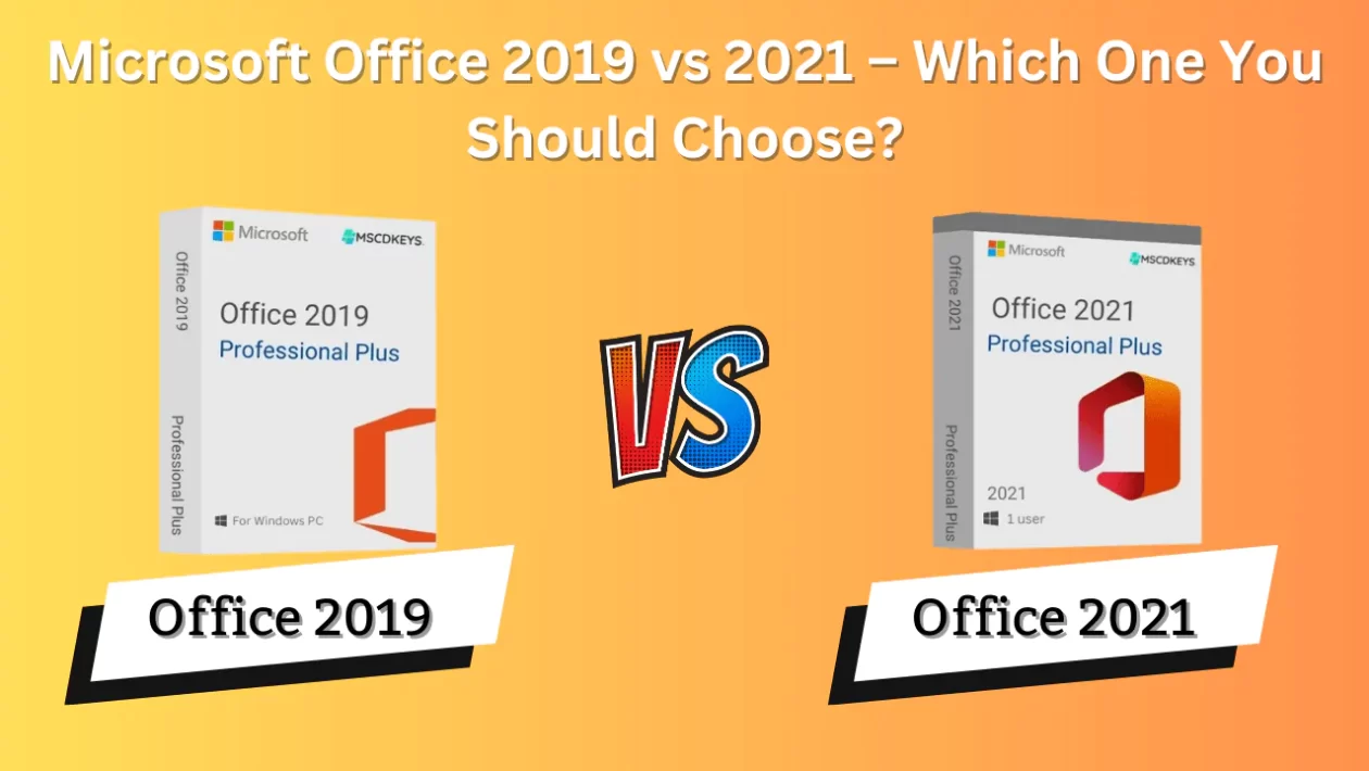 Microsoft Office 2019 vs. Microsoft Office 2021