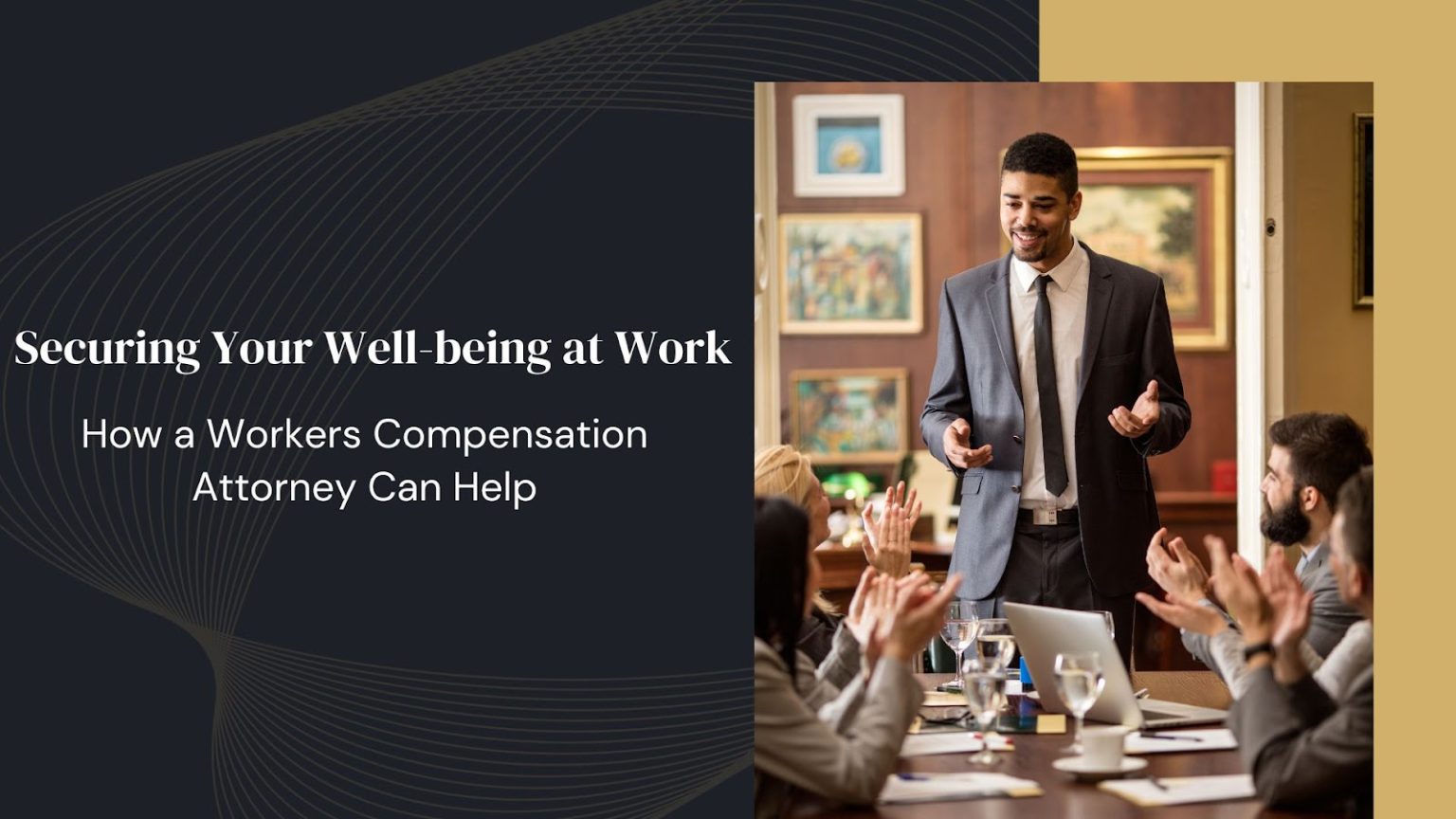 Securing Your Well-being at Work: How a Workers Compensation Attorney ...