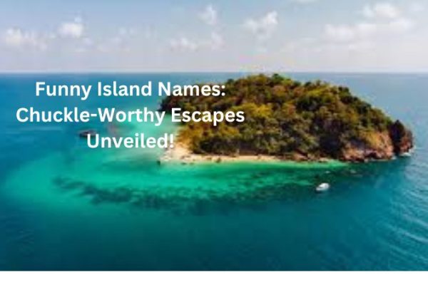 Funny Island Names