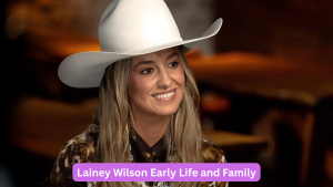 Lainey Wilson Early Life and Family